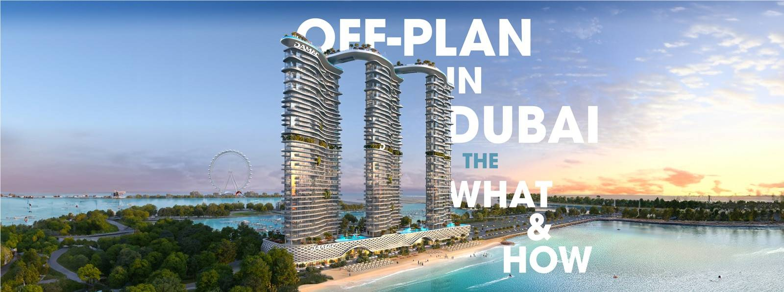 Off-plan-in-dubai-what-and-how Off-plan-in-dubai-what-and-how